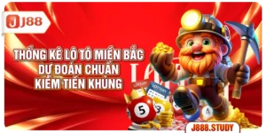 thong-ke-lo-to-mien-bac-du-doan-chuan-kiem-tien-khung